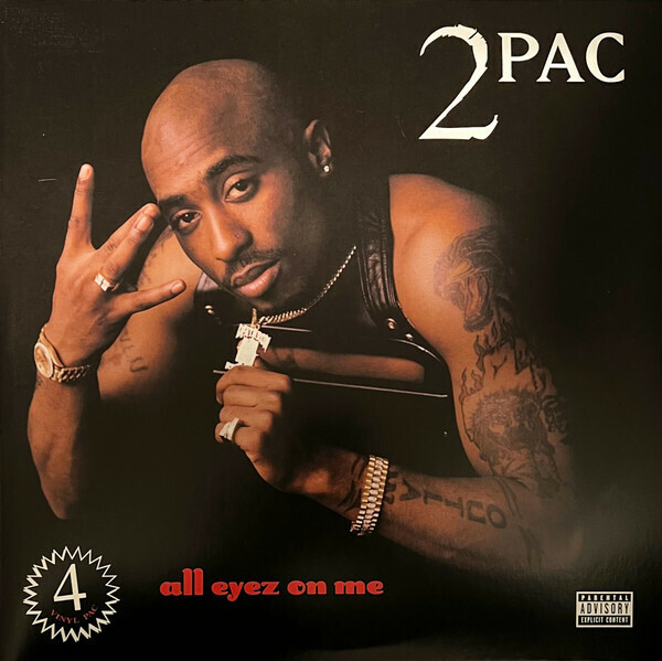 2Pac – All Eyez On Me