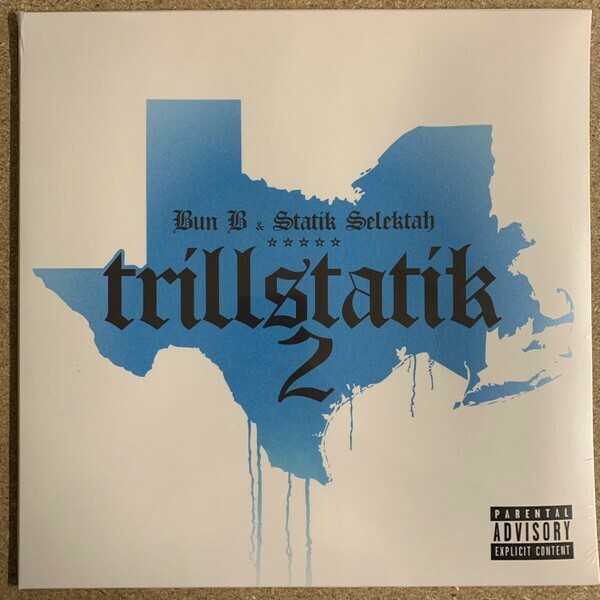 Bun B & Statik Selektah – Trillstatik 2