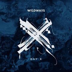 Wildways - Day X (Plstk Wlrd Exclusive)