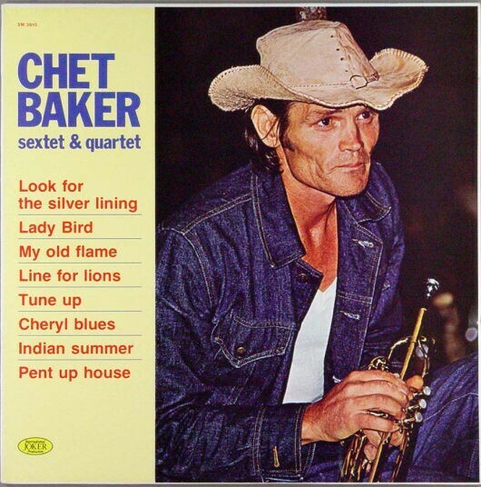 Chet Baker – Sextet & Quartet
