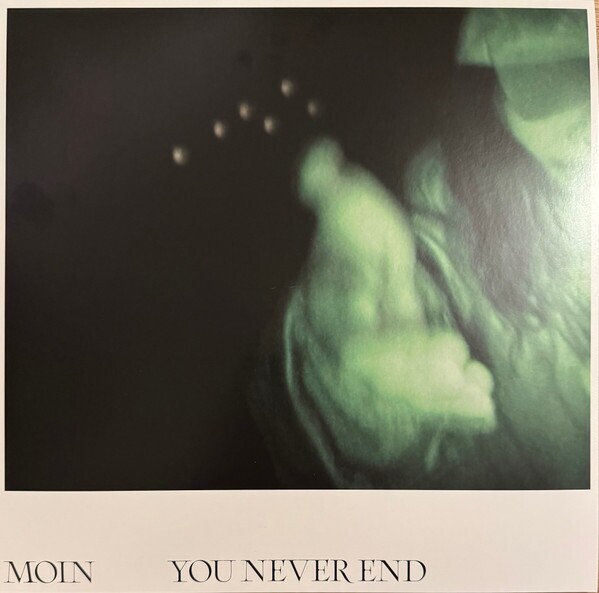 Moin – You Never End