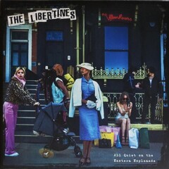 Libertines, The – All Quiet On The Eastern Esplanade (White, Limited Edition)